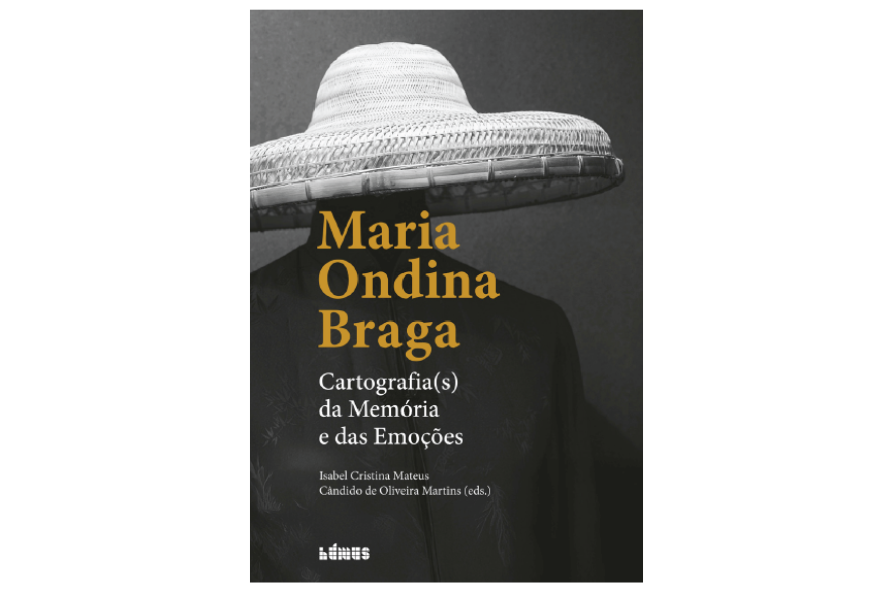 Maria Ondina Braga - Cartografia(s) da Memória e das Emoções