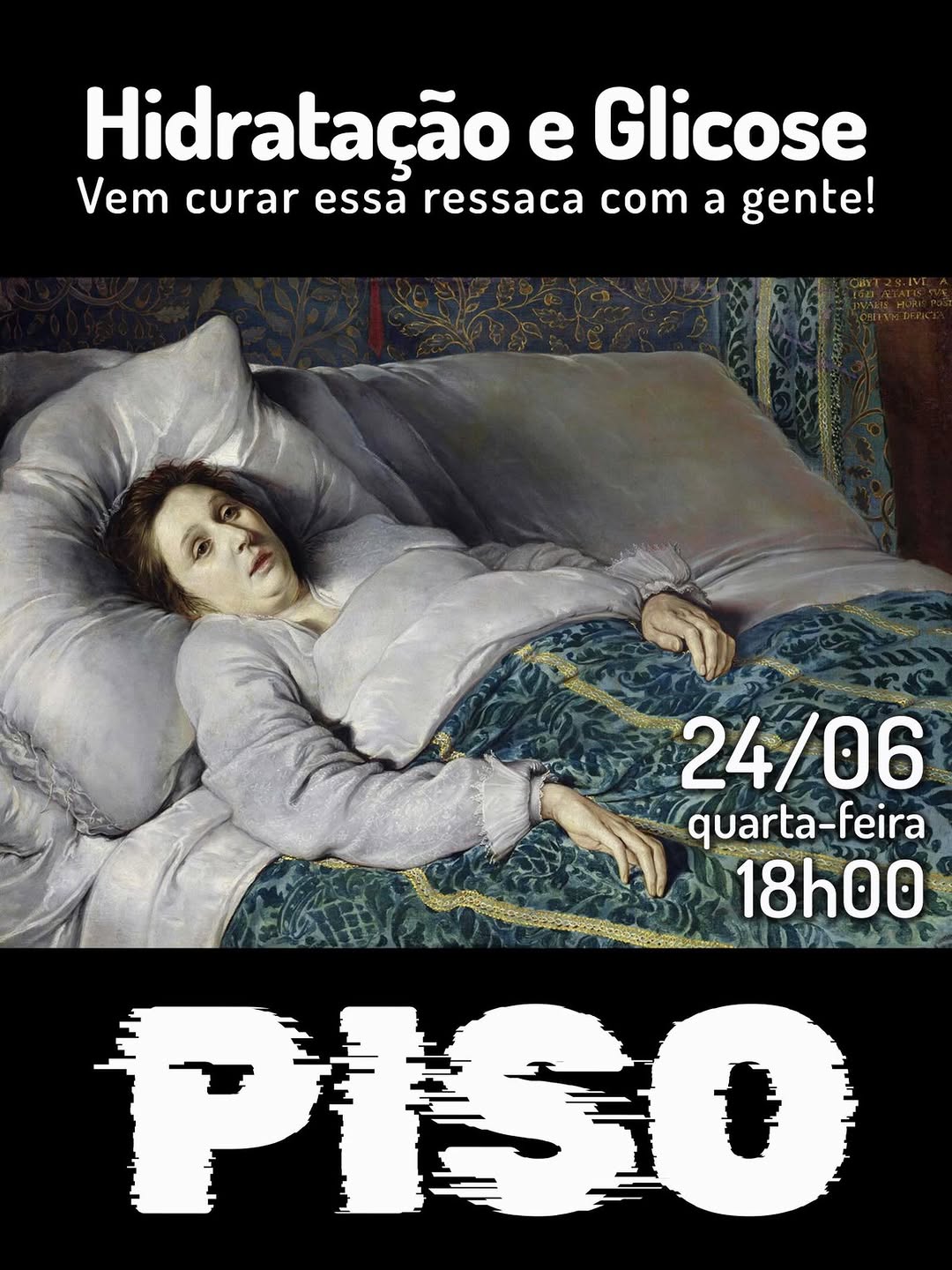 Hidratação e Glicose — Festa de Ressaca do PISO