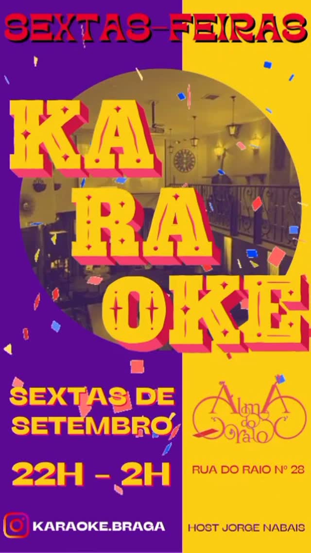 Noite de Karaoke 🎤 Sexta Feira 25/09, a partir das 22h, com @karaoke.braga 🎶